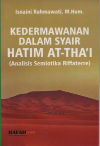 Kedermawanan dalam Syair Hatim At-Tha'i (Analisis Semiotika Riffaterre)