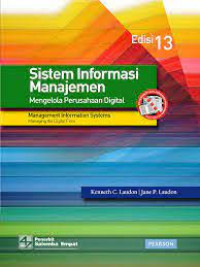 Sistem Informasi Manajemen: Mengelola Perusahaan Digital