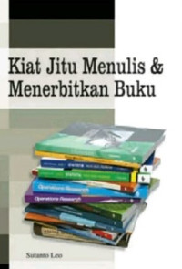 Kiat Jitu Menulis dan Menerbitkan Buku