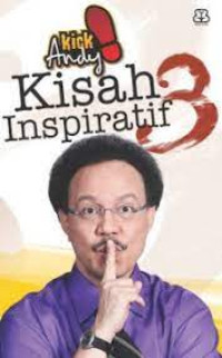 Kick Andy: Kisah Inspiratif 3
