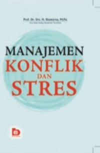 Manajemen Konflik dan Stres