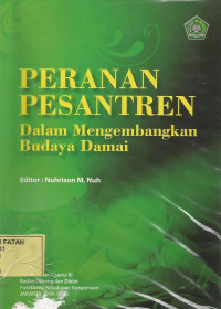 Peranan Pesantren:Dalam Mengembangkan Budaya Damai