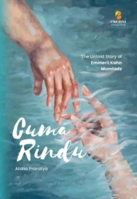 Cuma Rindu: The Untold Story of Emmeril Kahn Mumtadz