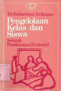 Pengelolaan kelas dan siswa.--