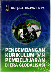 Pengembangan Kurikulum dan Pembelajaran di Era Globalisasi