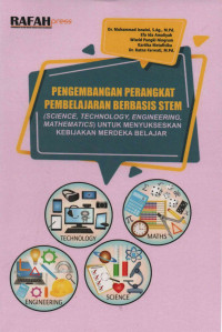 Pengembangan Perangkat Pembelajaran Berbasis STEM (Science, Technology, Engineering, Mathematics) Menyukseskan Kebijakan Merdeka Belajar