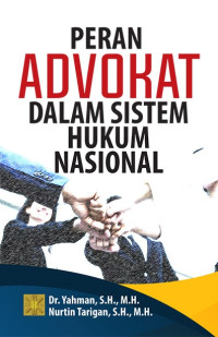 Peran Advokat dalam Sistem Hukum Nasional