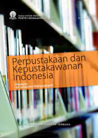 Perpustakaan dan Kepustakawanan Indonesia