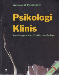 Psikologi Klinis: Ilmu Pengetahuan, Praktik, dan Budaya