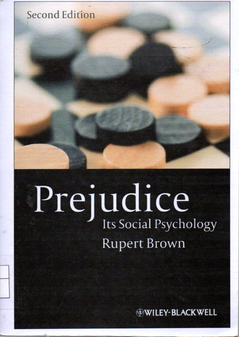 Prejudice : Its Social Psychology