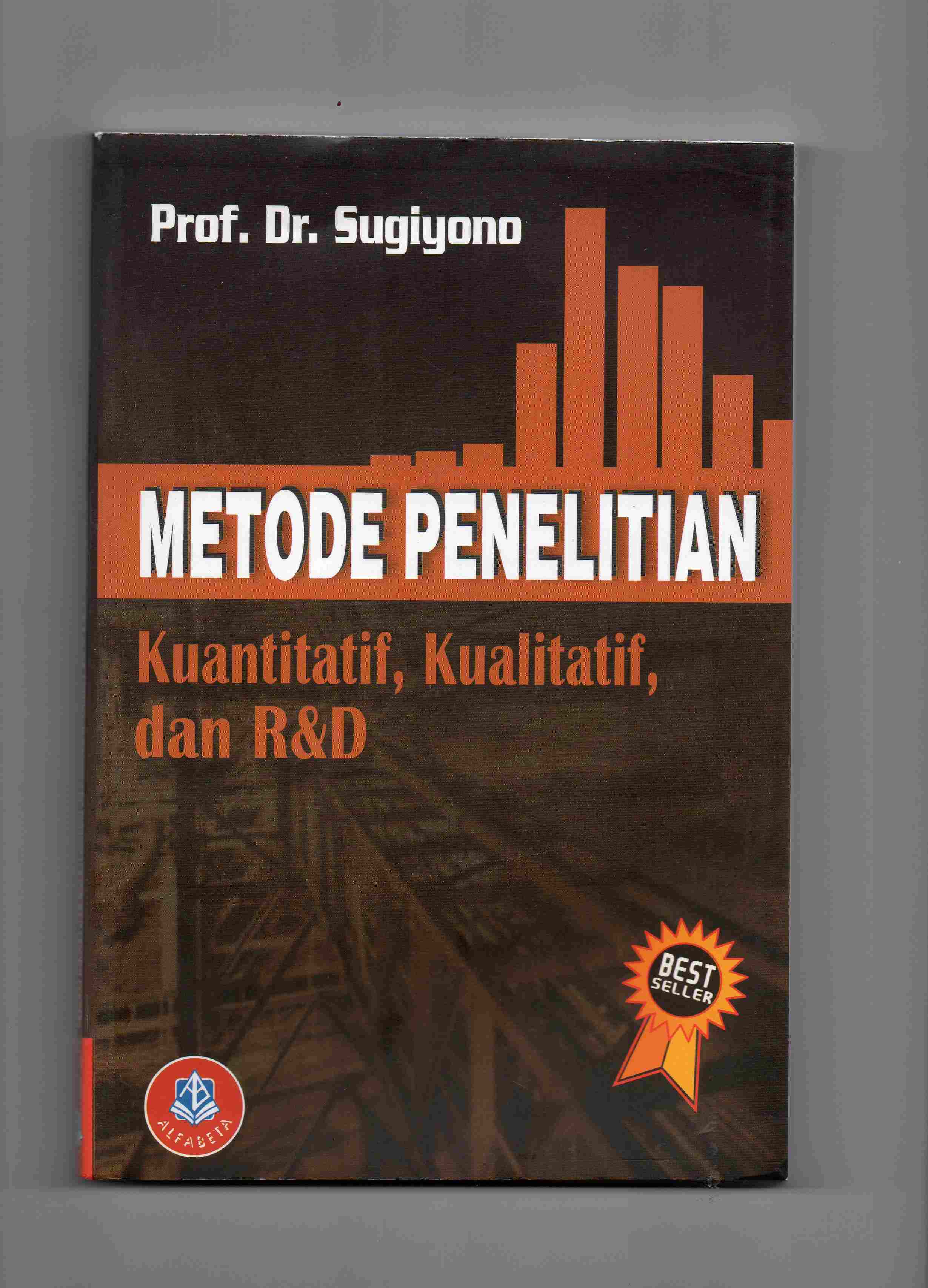 Metode Penelitian Kuantitatif, Kualitatif, dan R&D